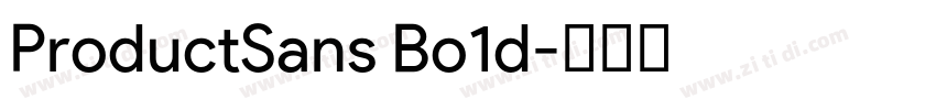 ProductSans Bo1d字体转换